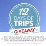 12 Days of Trips Sponsored by Bahia Hotels & Resorts