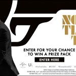 NO TIME TO DIE Prize Pack Contest