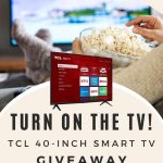 Turn on The TV! TCL 40-Inch Smart TV Giveaway