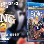 Enter for your chance to win a Sunrise Exclusive ‘Sing 2’ Blu-Ray!